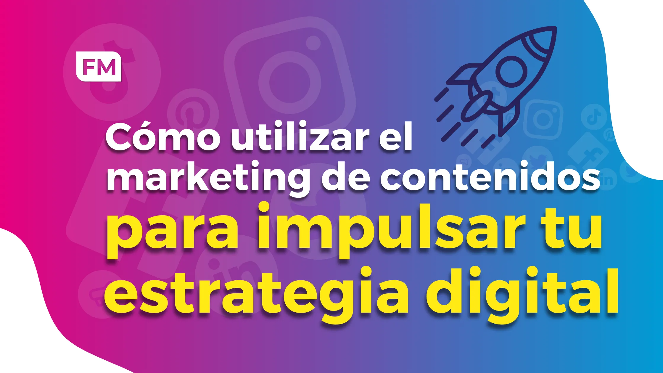 Marketing de contenidos: Impulsá tu estrategia digital.
