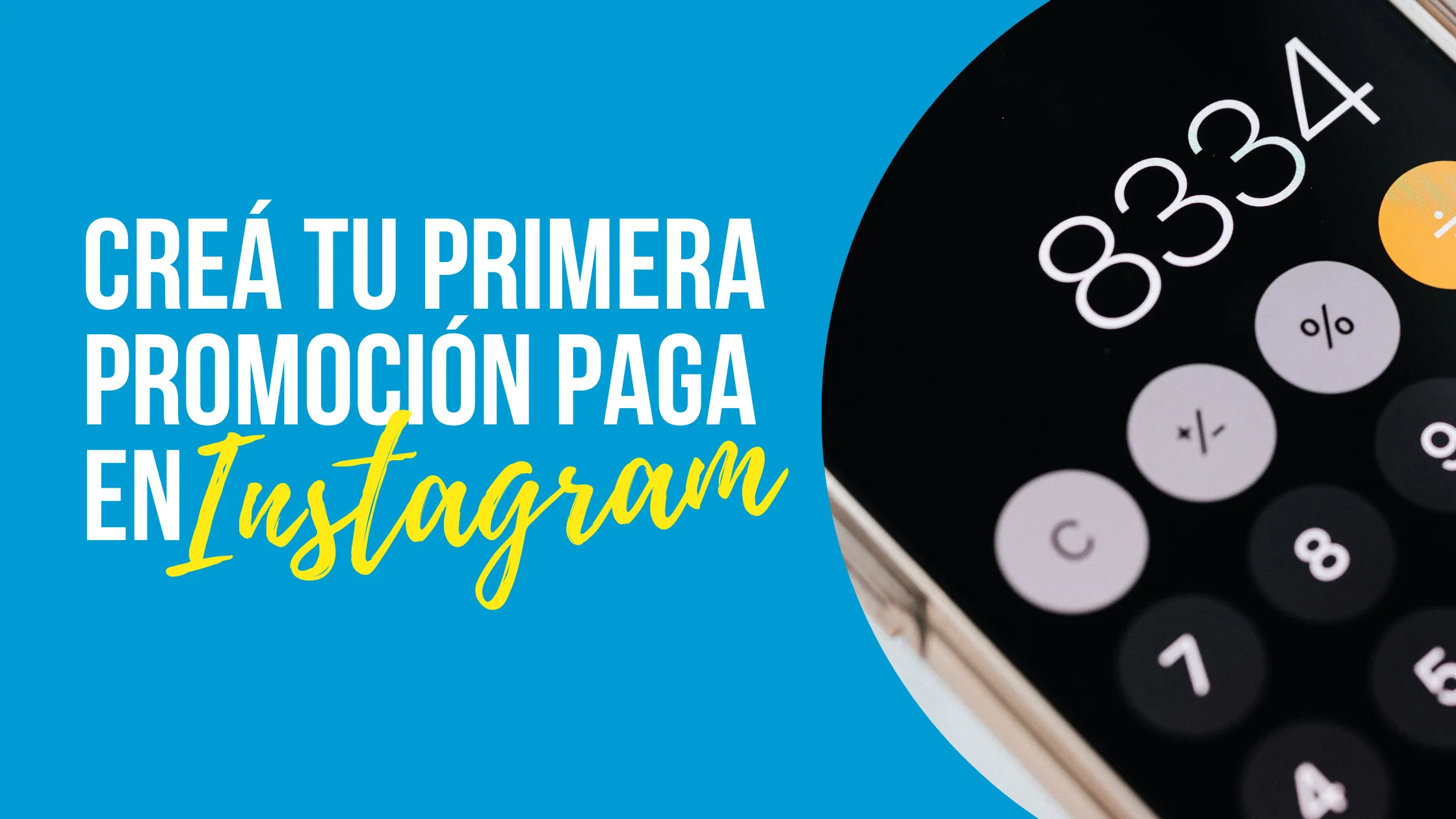creá tu primera promoción paga en instagram