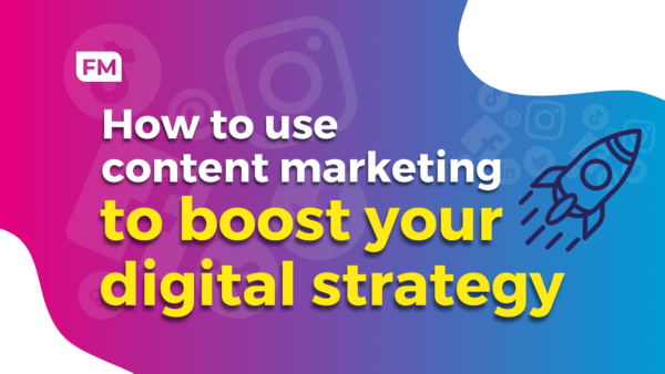 Content Marketing: 6 Steps To Boost Your Digital Strategy