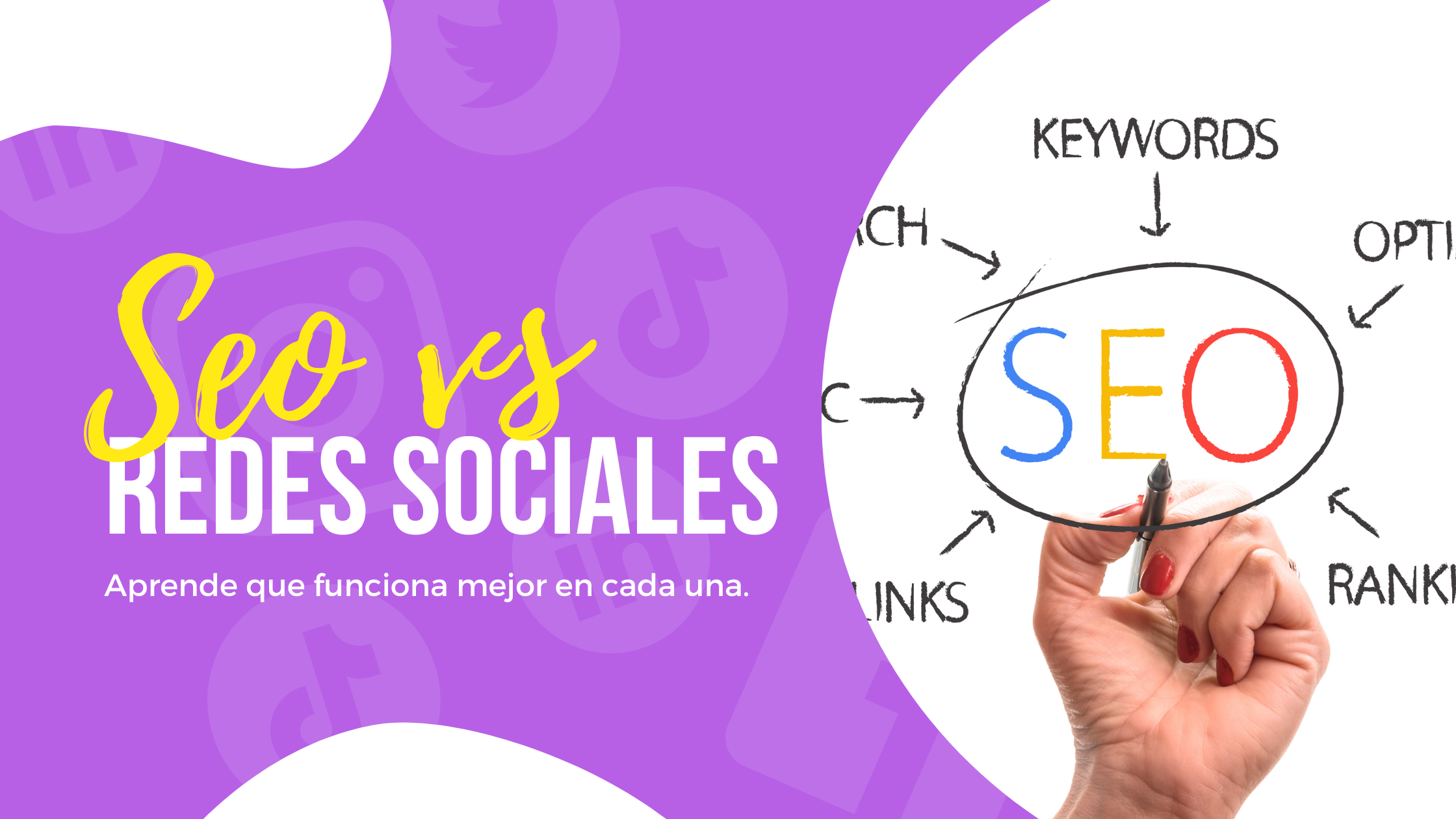 SEO vs Redes Sociales: Aprendé qué funciona mejor en cada una.